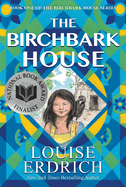 The Birchbark House (Birchbark House, 1) by Louise Erdrich