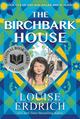 The Birchbark House (Birchbark House, 1) by Louise Erdrich
