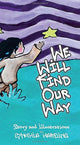 We Will Find Our Way