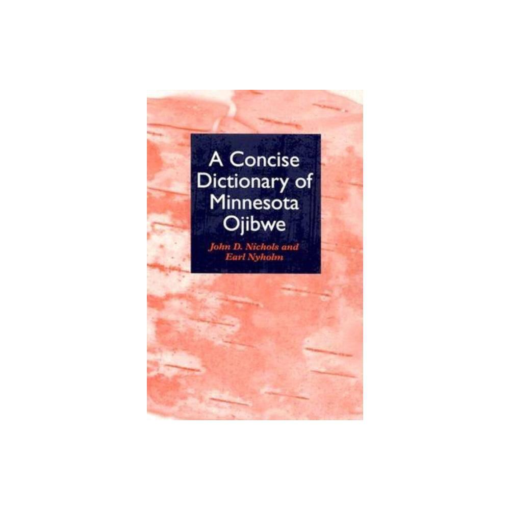 A Concise Dictionary of Minnesota Ojibwe (Paperback)