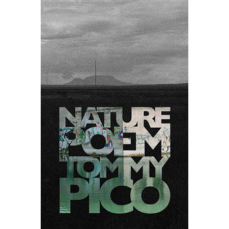 Nature Poem by Tommy Pico