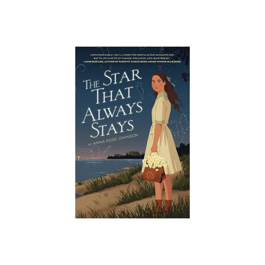 The Star That Always Stays - by Anna Rose Johnson (Paperback)