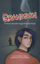 Grandson: The Story of a Young Man's Struggle with Alcohol and Drugs