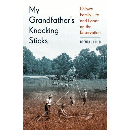 My Grandfather's Knocking Sticks - by Brenda J Child (Paperback)