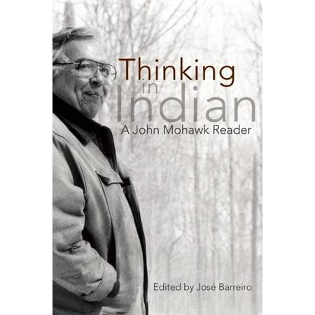 Thinking in Indian - by Jose Barreiro (Paperback)